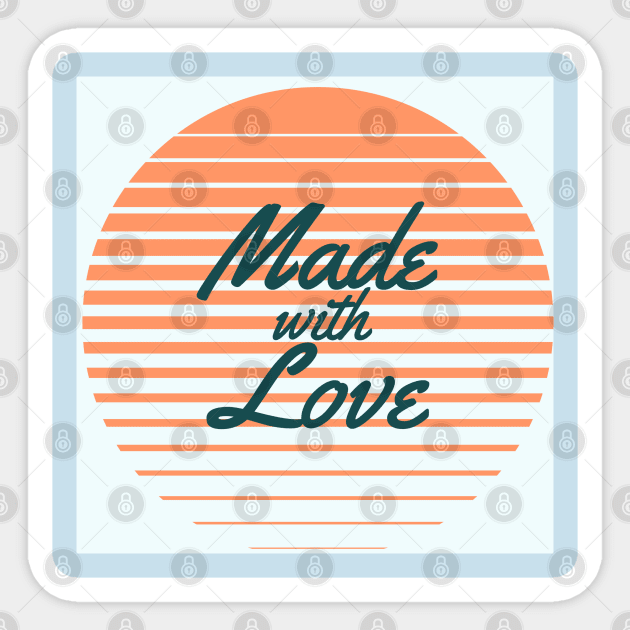 Made With Love Sticker by 108 Recordings